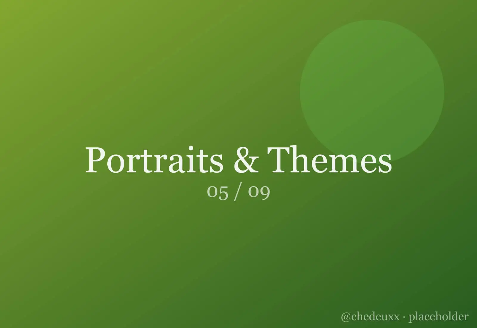 Portraits Themes 05 — Portraits & Themes photography by chedeuxx