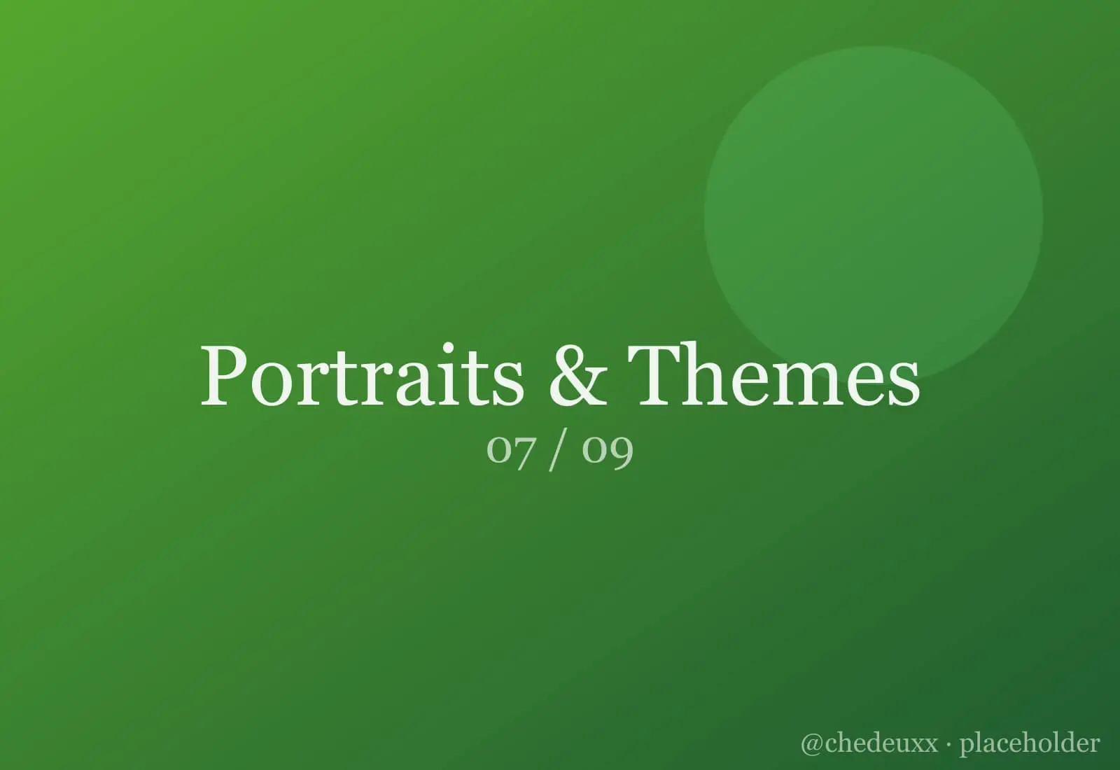 Portraits Themes 07 — Portraits & Themes photography by chedeuxx
