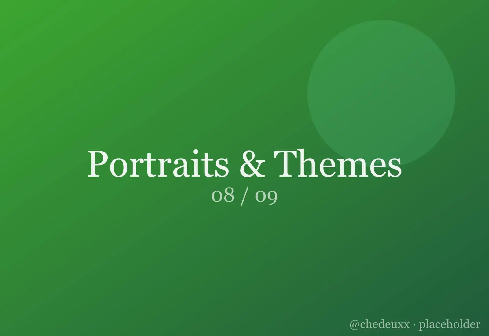 Portraits Themes 08 — Portraits & Themes photography by chedeuxx